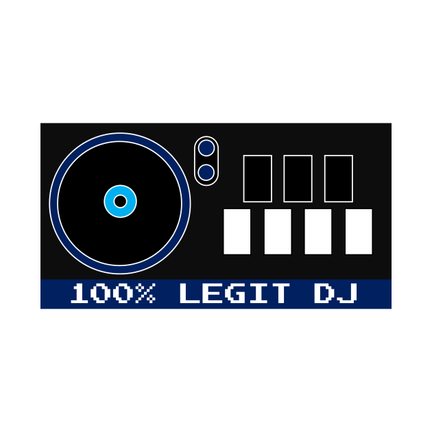 100% Legit DJ (ver. 1) by NicDroid