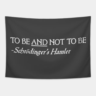 Schrodinger's Hamlet Tapestry