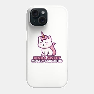 Kinda Sweet Mostly Sarcastic Phone Case