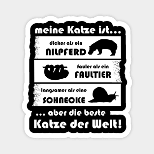 Katze Kätzchen Mietze Sprüche Geschenkidee cute Magnet