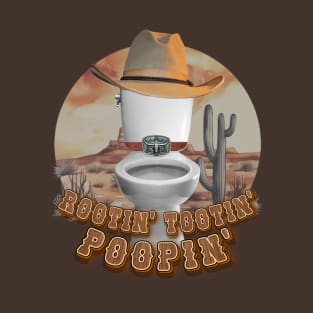 Rootin' Tootin' Poopin' T-Shirt