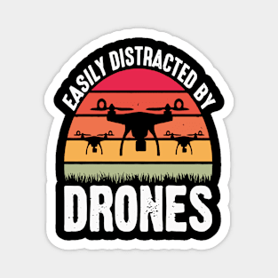 Easily Distracted By Drone Vintage Magnet