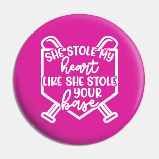 She Stole My Heart Like She Stole Your Base Softball Mom Cute Funny Pin