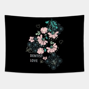 DENTIST LOVE Tapestry