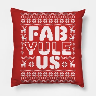 Fab-Yule-Us Fabulous Yule Funny Ugly Christmas Sweater Pillow