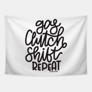 Gas Clutch Shift Repeat (Hand Lettered) Tapestry