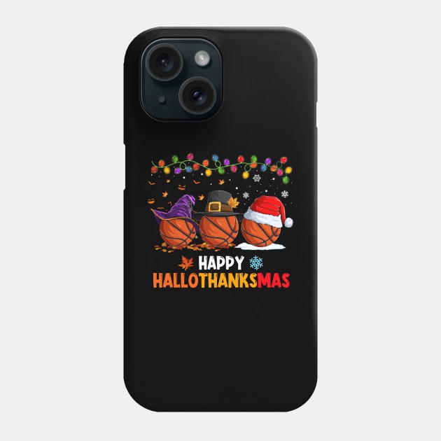 Basketball Costume Halloween Thanksgiving Christmas Happy Hallothanksmas Phone Case by Magazine