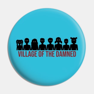 🛸 Village Of The Damned 🛸 Pin