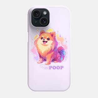 I just ate poop pomeranian dog Phone Case