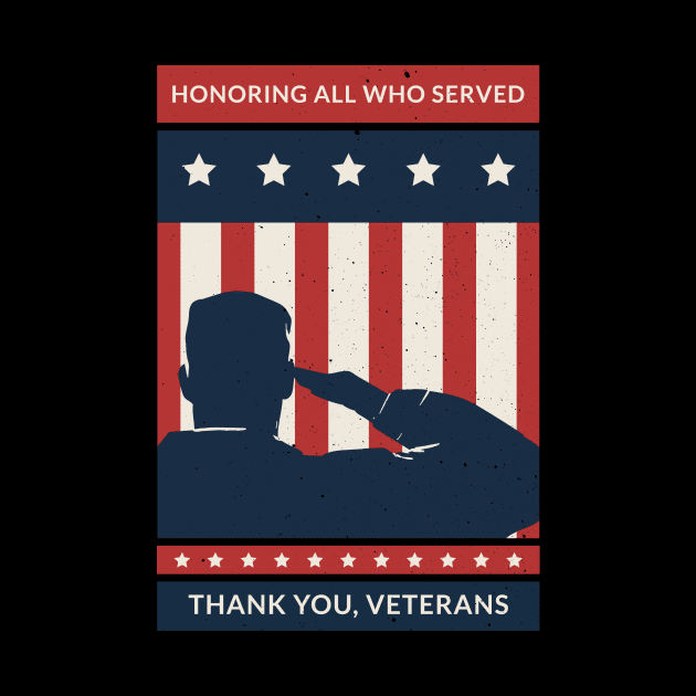 Honoring All Who Served Thank You Veterans Day by jodotodesign