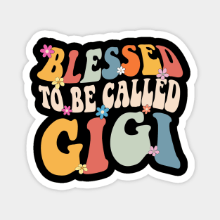 Gigi Blessed to be called gigi Magnet