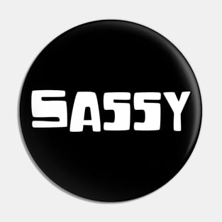 Sassy - Typographic Design. Pin