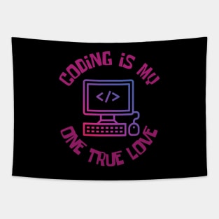 My one true love: Coding Tapestry