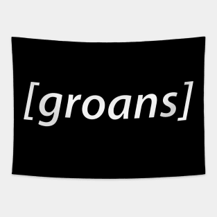 groans audio description Tapestry