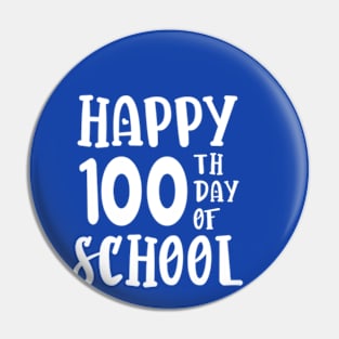 Happy 100 Days Of School Pin