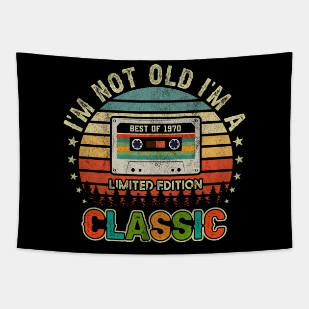 Vintage Cassette I'm Not Old I'm Classic 1970 51 Years Old Birthday Gifts For Husband or Dad Tapestry by QualityDesign