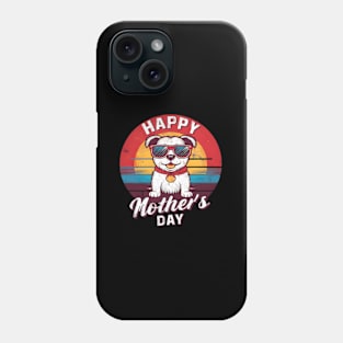 HapMother'S Day With Cut Dog Quote Moms Phone Case