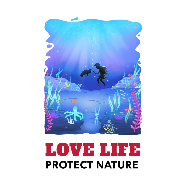 Love Life Protect Nature No. 2 by SouthAmericaLive