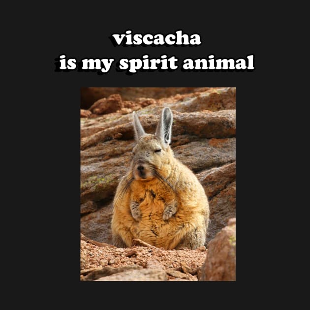 viscacha is my spirit animal by Phantom Troupe