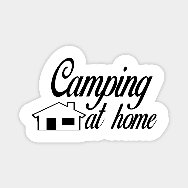 camping at home Magnet by Ayiepdesign