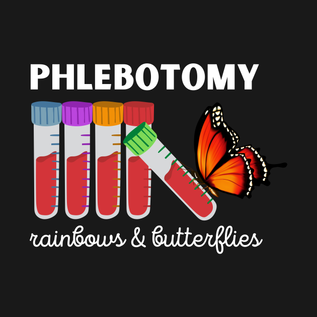 Phlebotomy Rainbows Butterflies Phlebotomist T Shirt TeePublic