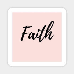 Faith - Pink Background Magnet