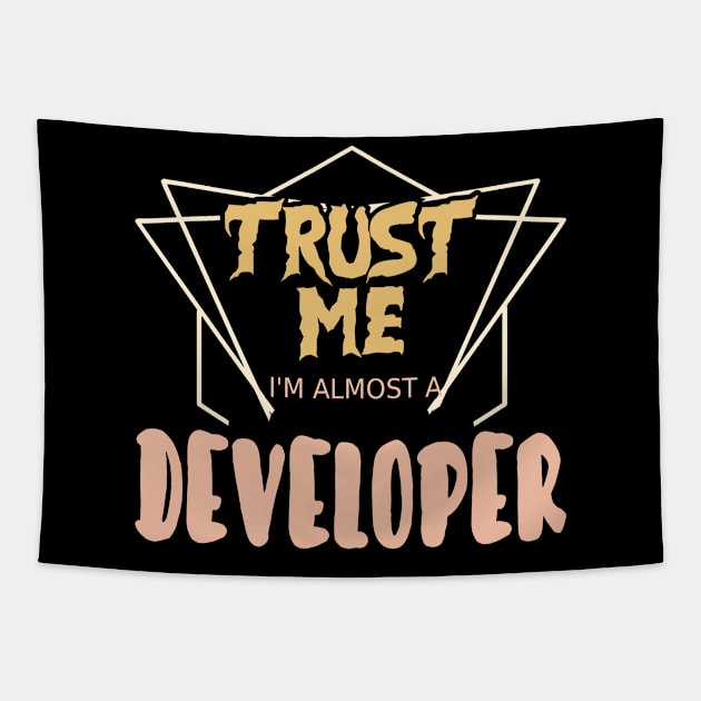 Trust Me I´m Almost A Developer Tapestry by Schimmi