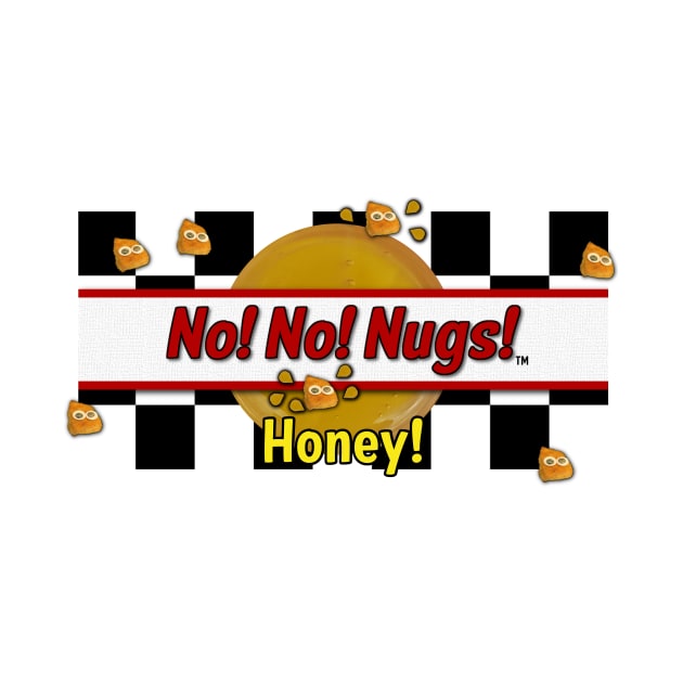 No! No! Nugs! logo (featuring Honey! sauce) by RockssonGaming