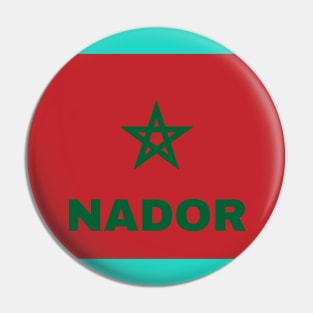 Nador City in Moroccan Flag Pin