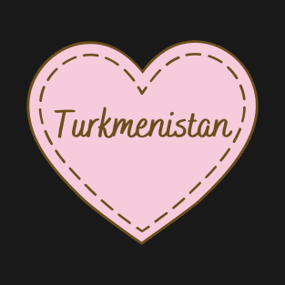 I Love Turkmenistan Simple Heart Design T-Shirt