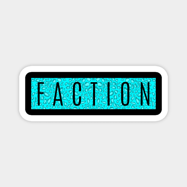 Faction Bar Design - Blue Magnet by Faction Apparel