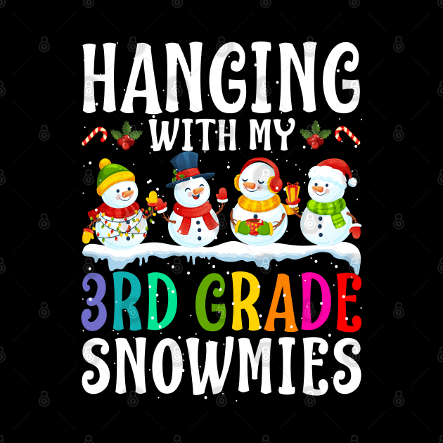 Hanging With My 3Rd Grade Snowmies Teacher Christm by intelus