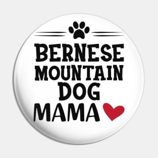 Bernes mountain dog mama Pin