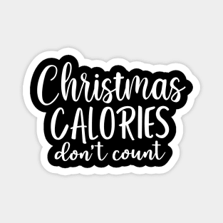 Christmas calories don't count Magnet