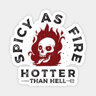 Hotter Than Hell Magnet