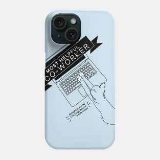 Most Helpful Co-Worker Phone Case