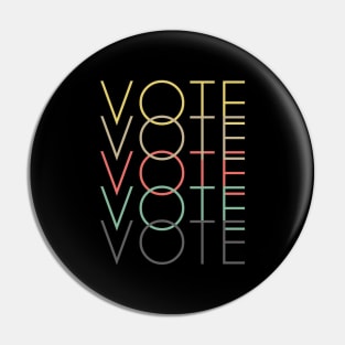 Vote Vote Vote Pin