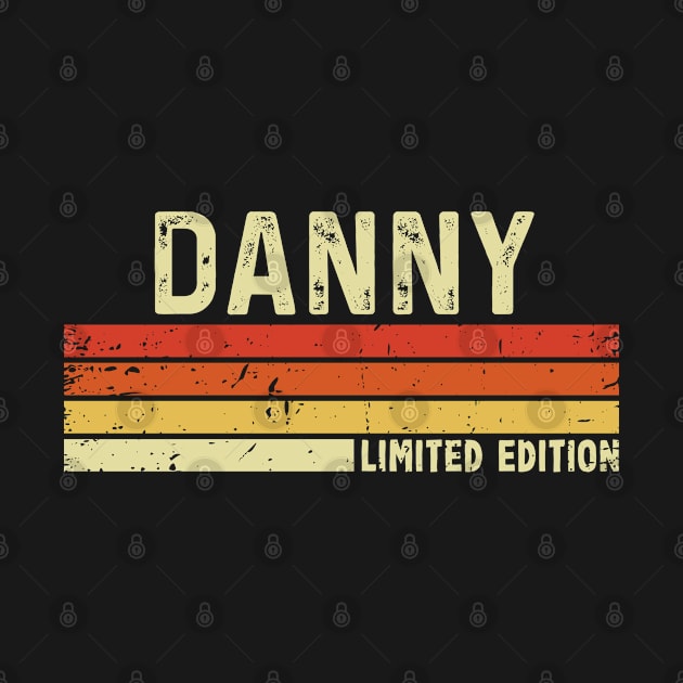 Danny First Name Vintage Retro Gift For Danny by CoolDesignsDz