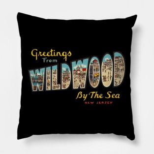 Greetings from Wildwood By The Sea Pillow