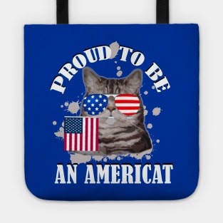 Proud To Be An Americat / 4th Of July Tote