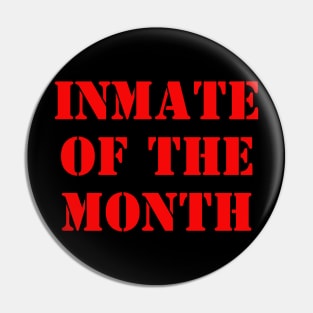 Inmate Of The Month Pin