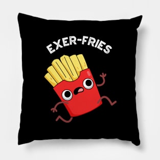 Exer-fries Funny Fries Puns Pillow