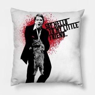 Say Hello to my Little Friend (Cat Version) Pillow