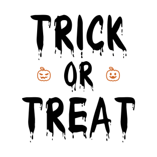 Trick Or Treat T-Shirt