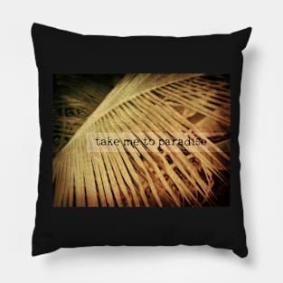 Paradise Quote Pillow