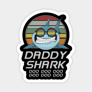Daddy Shark Doo Doo Doo Magnet