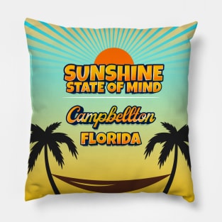 Campbellton Florida - Sunshine State of Mind Pillow