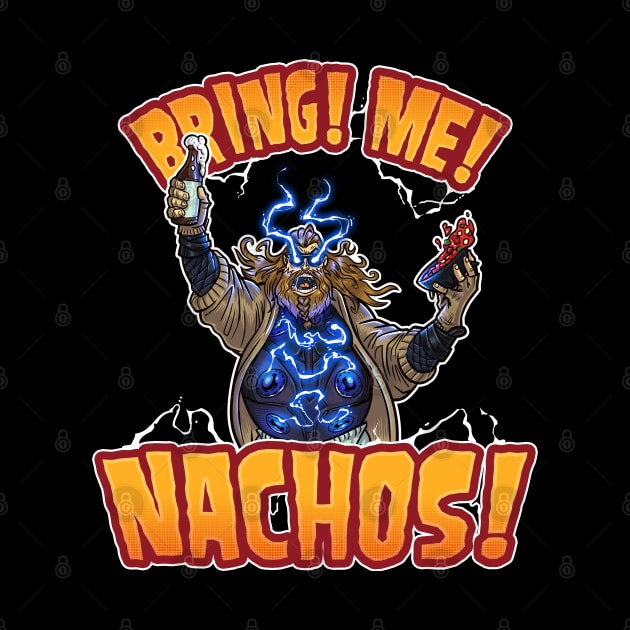 Bring Me Nachos! Thor Lebowski by BeezleBubRoss