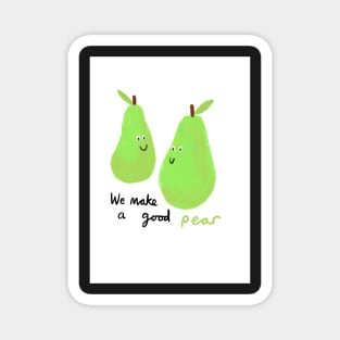 We make a good pear valentine's Magnet