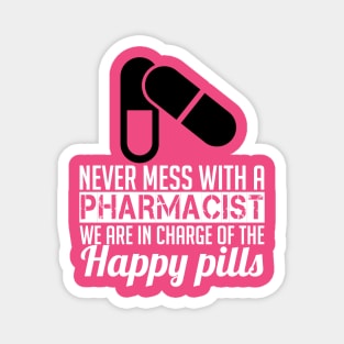 Don't mess with a pharmacist (1) Magnet